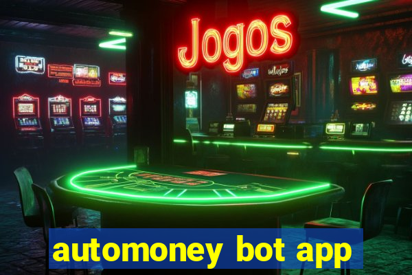 automoney bot app